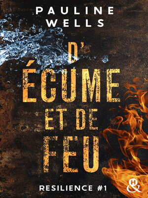 cover image of D'écume et de feu--Résilience #1/3